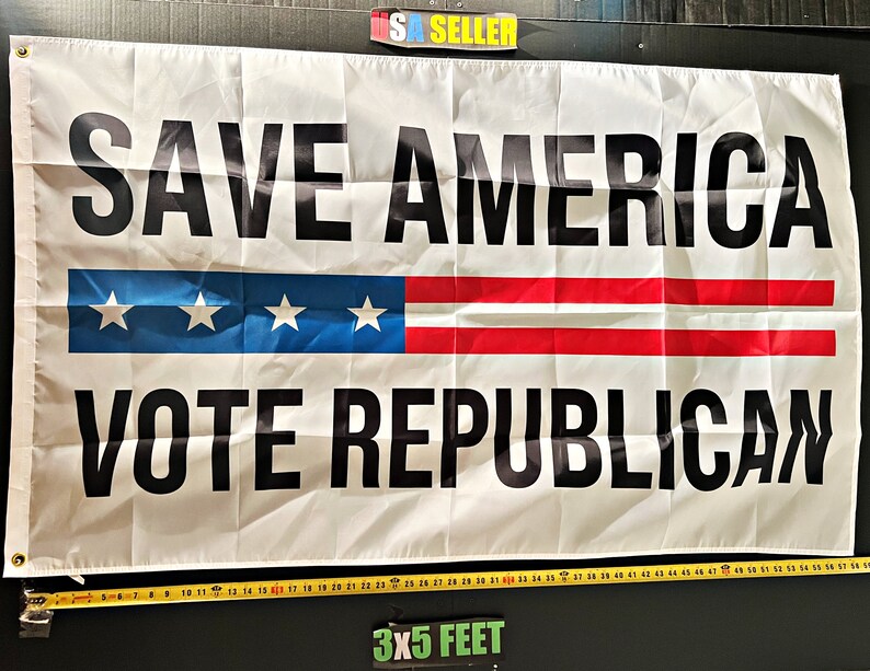 Republican Flag FREE SHIPPING USA Save America Vote Republican Etsy