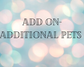 Additional pet add on