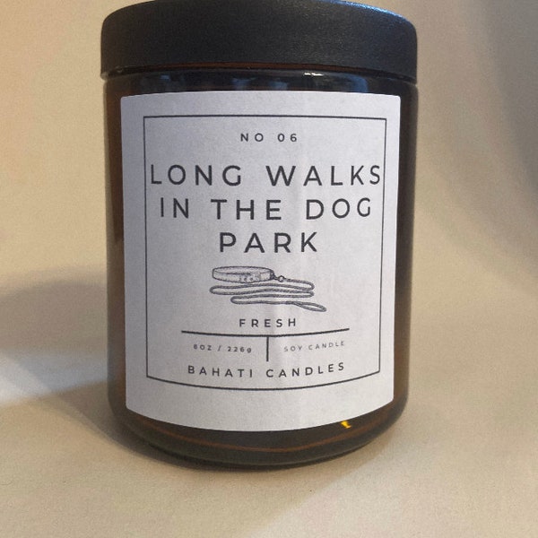 Long Walks In The Dog Park 8 ounce soy candle Pet Gifts | Gifts for Dog Lovers | Pet Parents Gift | Soy Candles | Fall Candles