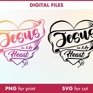 Jesus in my heart SVG, heart tattoo svg, Bible Verse SVG, motivational Inspirational svg png, Religious Jesus God svg, heart ribbon tattoo