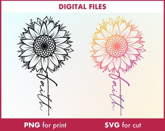 Faith Sunflower SVG, Christian Cricut, Sublimation Designs (Digital Download)