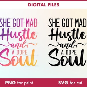She Got Mad Hustle And A Dope Soul SVG PNG, Wife Mom Boss, Boss Mommy, SVG motivacional, Girl Boss svg, Mulheres Empoderadas, SVG inspirador