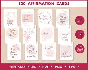 100 Affirmation Cards, Self Care & Self Love (Printable PDF, SVG, PNG)
