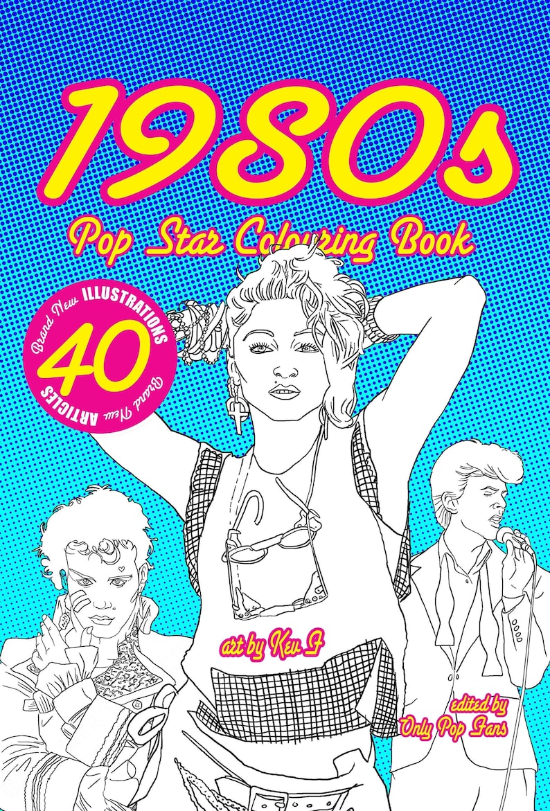 Puede incluir: Portada de un libro para colorear con el t&iacute;tulo "1980s Pop Star Coloring Book" en texto amarillo y rosa. La portada presenta ilustraciones de estrellas del pop, incluyendo a Madonna, Michael Jackson y David Bowie, con un fondo azul y estilo pop art.
