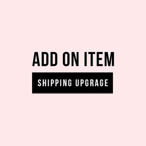 Puede incluir: Texto en blanco y negro sobre un fondo rosa que dice "ADD ON ITEM" y "SHIPPING UPGRADE".