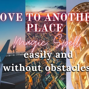 May include: A collage of three images with the text "MOVE TO ANOTHER PLACE magic Spell easily and without obstacles". The first image shows a plane wing with a sunset in the background. The second image shows a city skyline at night. The third image shows the Leaning Tower of Pisa.