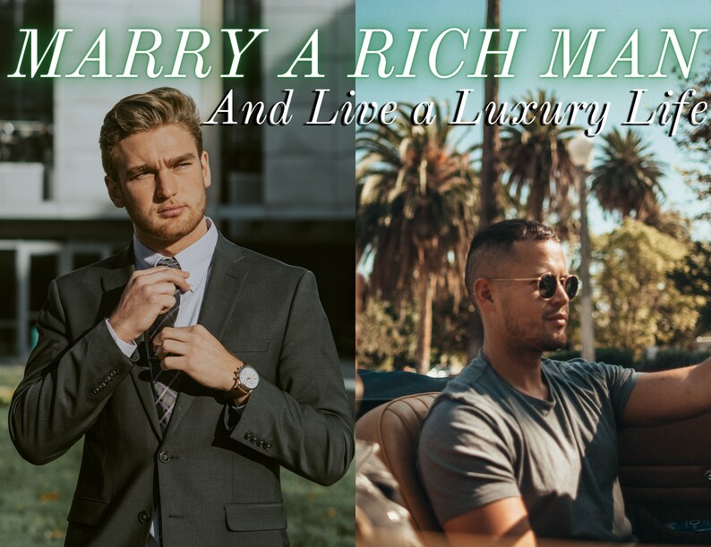 Marry a RICH MAN and Live a Life of LUXURY / 100% Effective and Safe ...