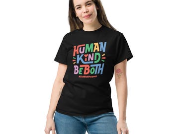 Human Kind - T-shirt Soyez les deux