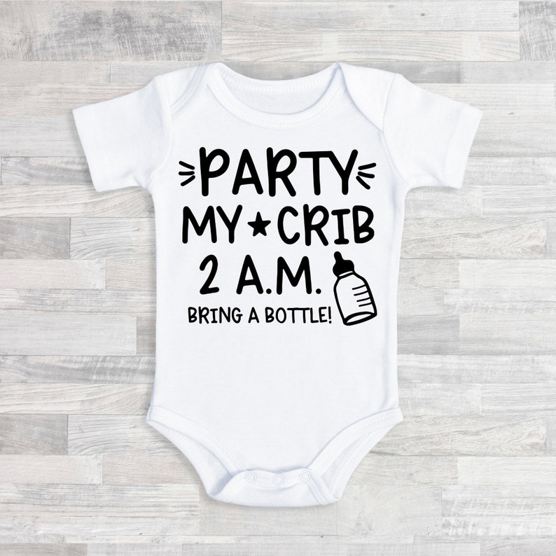 Party At My Crib Cute Baby Onesie Etsy