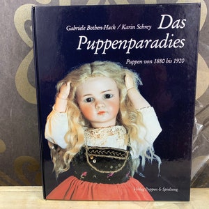 The Puppenparadies - Puppies from 1880 - 1920 Gabriele Bothen-Hack - Hardcover - German book