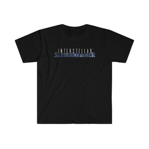 Interstellar Sledgehammer Band T-Shirt