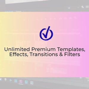 Puede incluir: Un fondo degradado amarillo y rosa con un icono de marca de verificaci&oacute;n azul dentro de un c&iacute;rculo. El texto dice: "Plantillas Premium Ilimitadas, Efectos, Transiciones y Filtros."