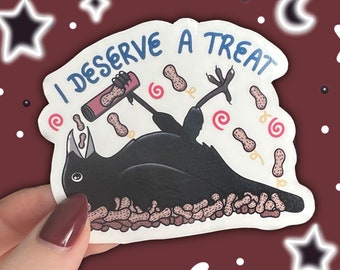 I Deserve a Treat Crow Sticker | Funny Bird Sticker, Bird Lover Gift, Witchy Art, Crow Art, Gothic Art, Spooky Sticker, Kindness, Self Love