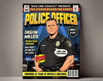 Custom Comic Book Poster Police Officer Gifts, Birthday Police Officer Gift, Fun Police Retirement Gift, Blue Line Police Appreciation Gift