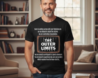 The Outer Limits T Shirt, Vintage Sci Fi TV Show Shirt, Retro 60s Science Fiction Tee, Classic Cult TV Quote Shirt, Geek Gift