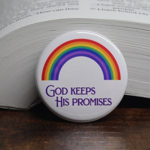 God Keeps His Promises Rainbow Pin Back Button