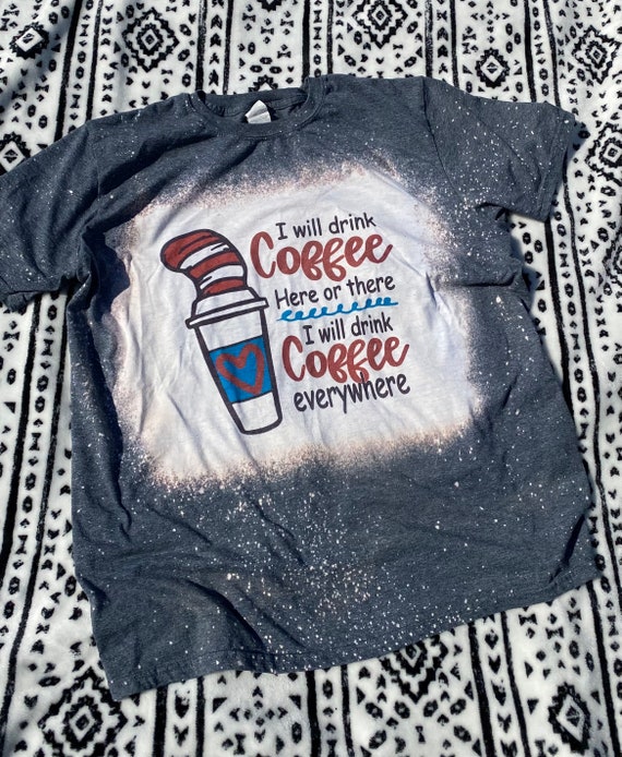 dr seuss coffee shirt