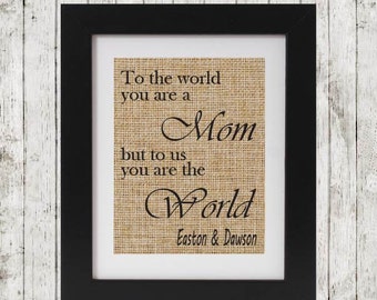 Personalized Burlap Print for Mother's Day - Gift for Mom - Mother's Day Print Personalized - Gift for Mother from Children - Burlap Quote