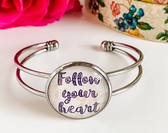 Follow Your Heart Bracelet, Silver Cuff Bracelet with Motivational Saying, Best Friend Birthday Gift for Her, Yoga Jewelry, Galentines Gift