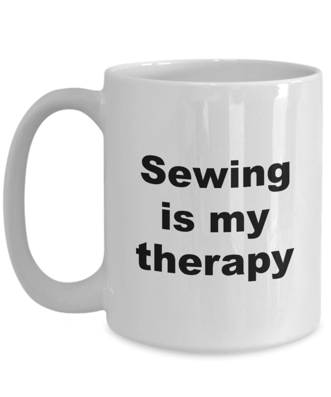 Mug for Seamstress Gift for Seamstress Sewing is Therapy Etsy
