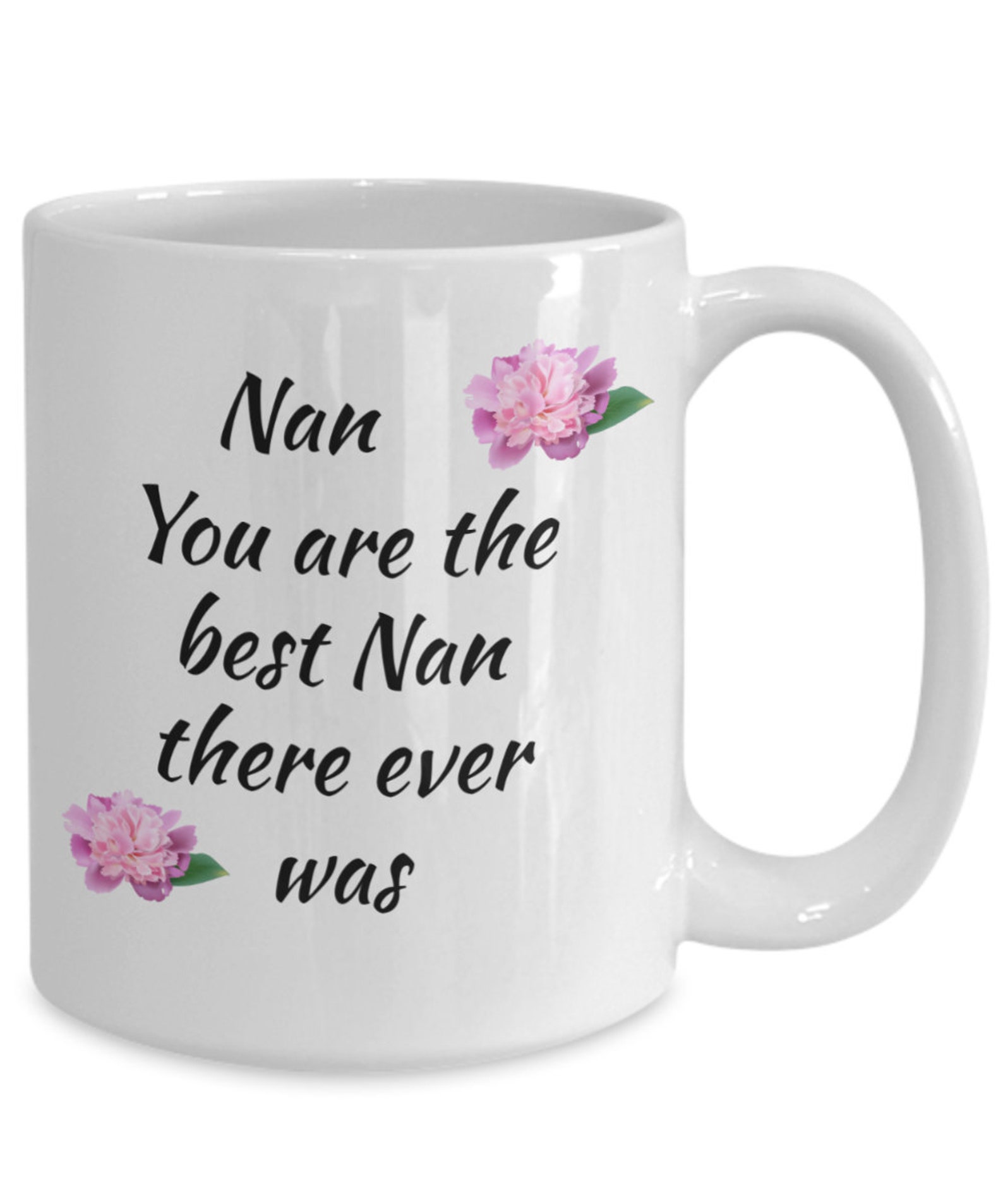 Best Nan There Ever Was mug Gift for Nan Nan coffee mug Mug Etsy