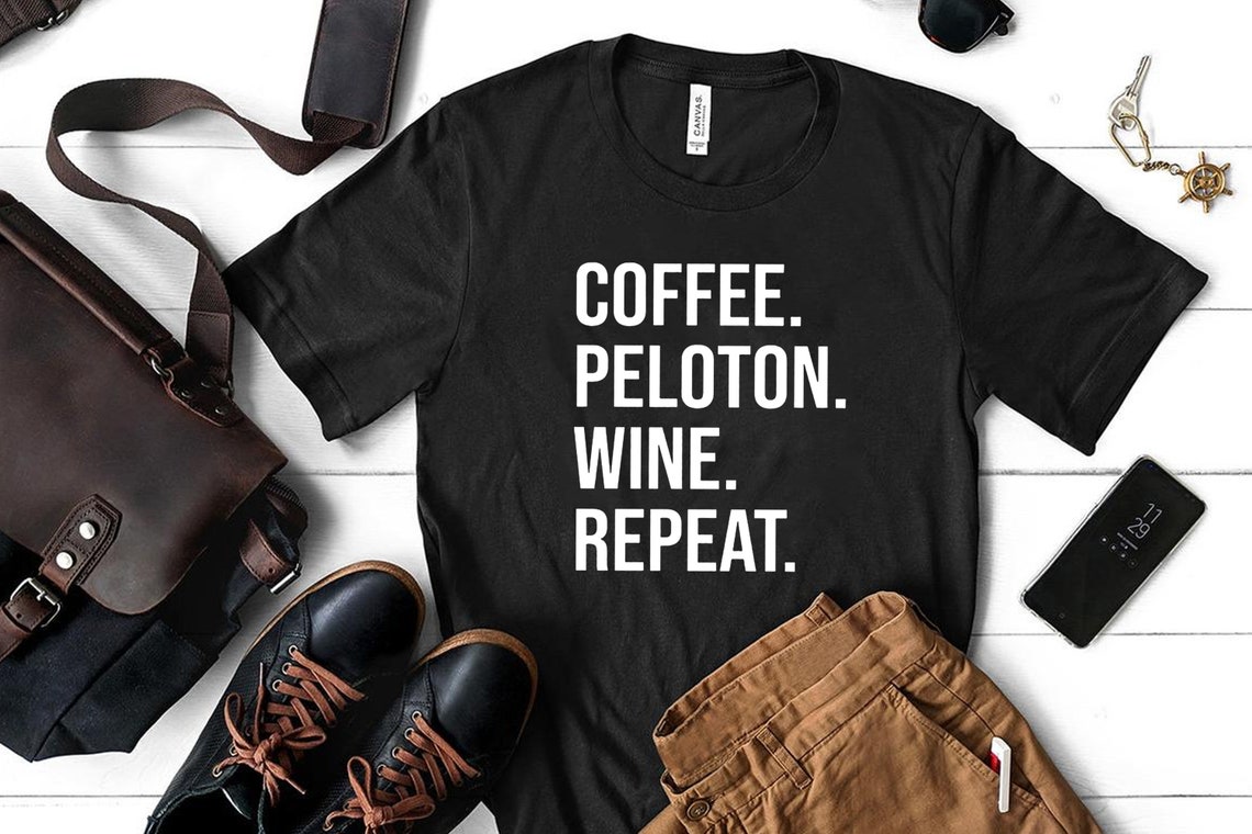 Coffee Peloton Wine Repeat Tshirt Workout Shirt Cody Etsy