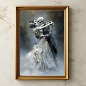 May include: A framed artwork depicts a skeletal couple embracing in a romantic pose. The woman wears a flowing white gown, and the man is in a dark suit. The background is a moody blend of blues and grays, with a gold-colored frame.