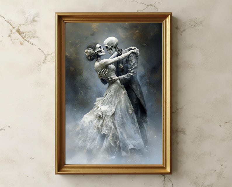 May include: A framed artwork depicts a skeletal couple embracing in a romantic pose. The woman wears a flowing white gown, and the man is in a dark suit. The background is a moody blend of blues and grays, with a gold-colored frame.