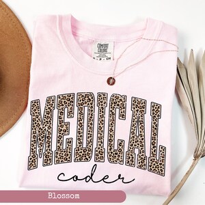 Comfort Colors®, Leopard Medical Coder Shirt, Medical Scribe Shirt, Medical Assistant Shirt, Medical Student Gift, Medical Worker Gift, image 8