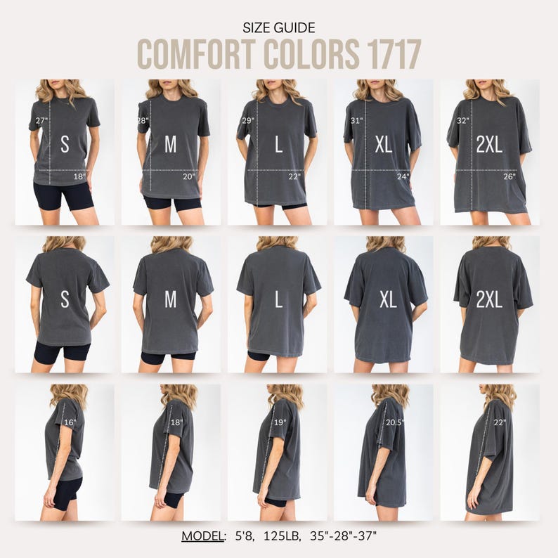 May include: Size guide for Comfort Colors 1717 t-shirts, showing the measurements of each size from small to 2XL. The model is 5'8" and wearing a black t-shirt.