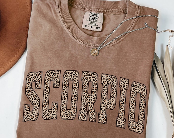 Comfort Colors® Leopard Scorpio Shirt, Scorpio Tee, Gift For Scorpio, Zodiac Shirt, Horoscope Shirt, Birthday Shirt, Birthday Gift,