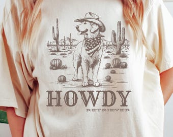 Comfort Colors® Howdy Retriever Shirt, Retriever Shirt, Retriever Shirt, Retriever Mom, Dog Shirt, Dig Love Gift, Retriever Shirt