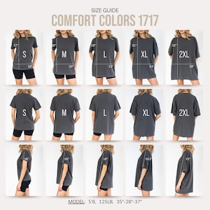 May include: Size guide for Comfort Colors 1717 t-shirts, showing the measurements of each size from small to 2XL. The model is 5'8" and wearing a black t-shirt.
