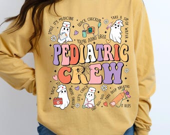 Comfort Colors® Pediatric Crew Long Sleeve  Shirt, Peds Nurse Shirt, Halloween Pediatric Nurse Shirt, Pediatrics Shirt, Pediatric Nurse
