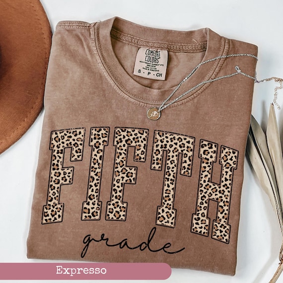 Comfort Colors® Leopard Fifth Grade Teacher Shirt, 5th Grade Teacher Shirt, 5th Grade T-Shirt, Fifth Grade TShirt, Elementary School,