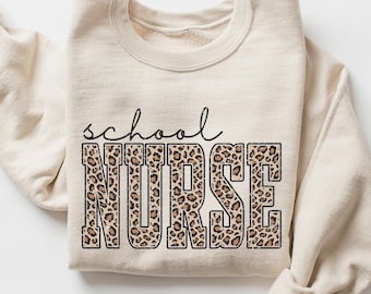 Leopard School Nurse Sweatshirt, School Nurse Sweatshirt, School Nurses Gift, Rn Nurse Gifts, First Day Of School Gift, Nurse Sweatshirt