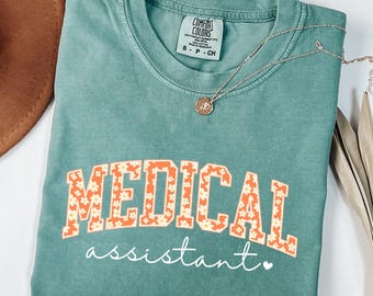 Comfort Colors® Medical Assistant Gift, Medical Assistant Shirt, Medical Shirt, Essential Medical Assistant Gift, Med Assistant, Med School