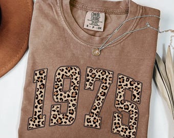 Comfort Colors® Leopard 50th Birthday Shirt, 1975 Shirt, Leopard 1975 Shirt, 1975 Birth Year Shirt, 50th Birthday Gift For Mom