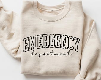 Emergency Department Sweatshirt, Er Nurse Sweatshirt, Emergency Nurse Gift, Nurse Sweatshirt, Gift For Er Nurse,
