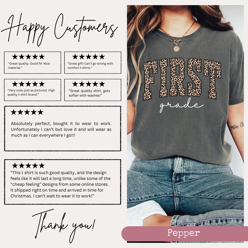 May include: A gray t-shirt with the words "First Grade" in brown text with a leopard print design. The shirt is being worn by a person with jeans. The image includes customer reviews with five-star ratings and positive comments about the shirt's quality and fit.