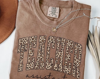 Comfort Colors® Leopard Teacher Assistant Tee, Substitute Teacher Shirt, Assistant Gift From Teacher, Teacher Aide, School Paras Team,