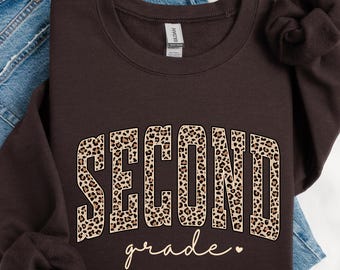 Leopard Second Grade Teacher Sweatshirt, 2nd Grade Teacher Sweatshirt, 2nd Grade Sweatshirt, Elementary School, Teaching Sweatshirt
