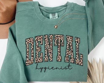 Comfort Colors® Dental Hygienist Leopard Sweatshirt, Dental Hygienist Sweatshirt, Rdh Gift, Gift For Hygienist, Dental Hygienists Sweatshirt