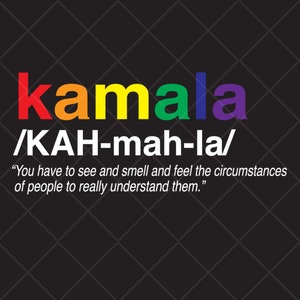 Kamala Definition Svg, Democrat Svg, Kamala Harris AKA, Kamala Svg Cut File: Cricut | Silhouette | Brother Scan & Cut | Svg, Eps, Png
