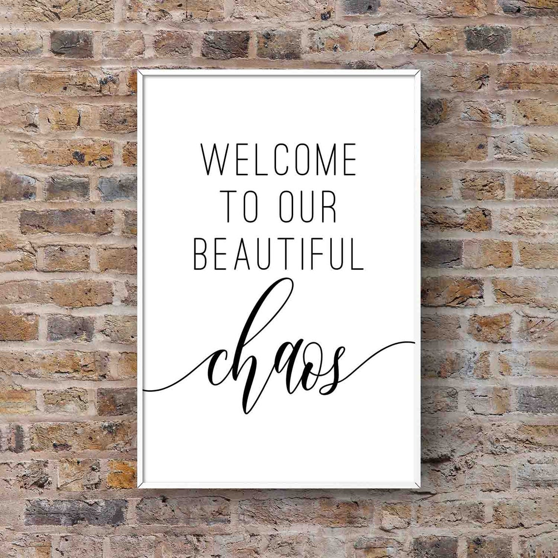 to Our Beautiful Chaos Wall Art Quote Downloadable Etsy UK