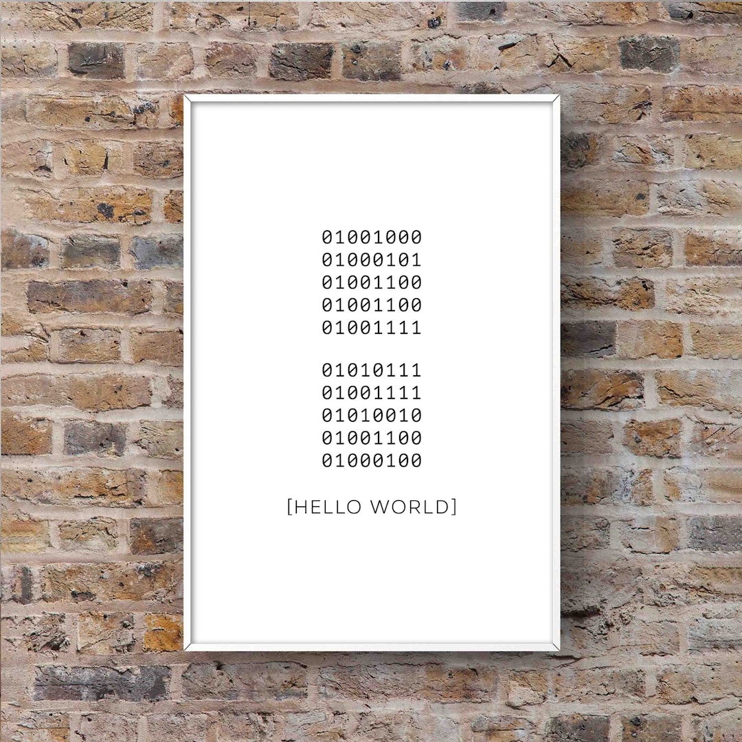 Hello World Binary Code Wall Art Quote Positive Vibes Hello World ...