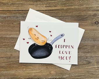 I Flippin' Love You | Pancake lovers greeting card | Breakfast foods