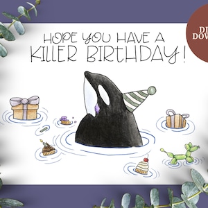 Orka E-kaart | Killer Bday afdrukbare kaart | Afdrukbare wenskaart | Punny verjaardag e-card | Orka verjaardag Ecard