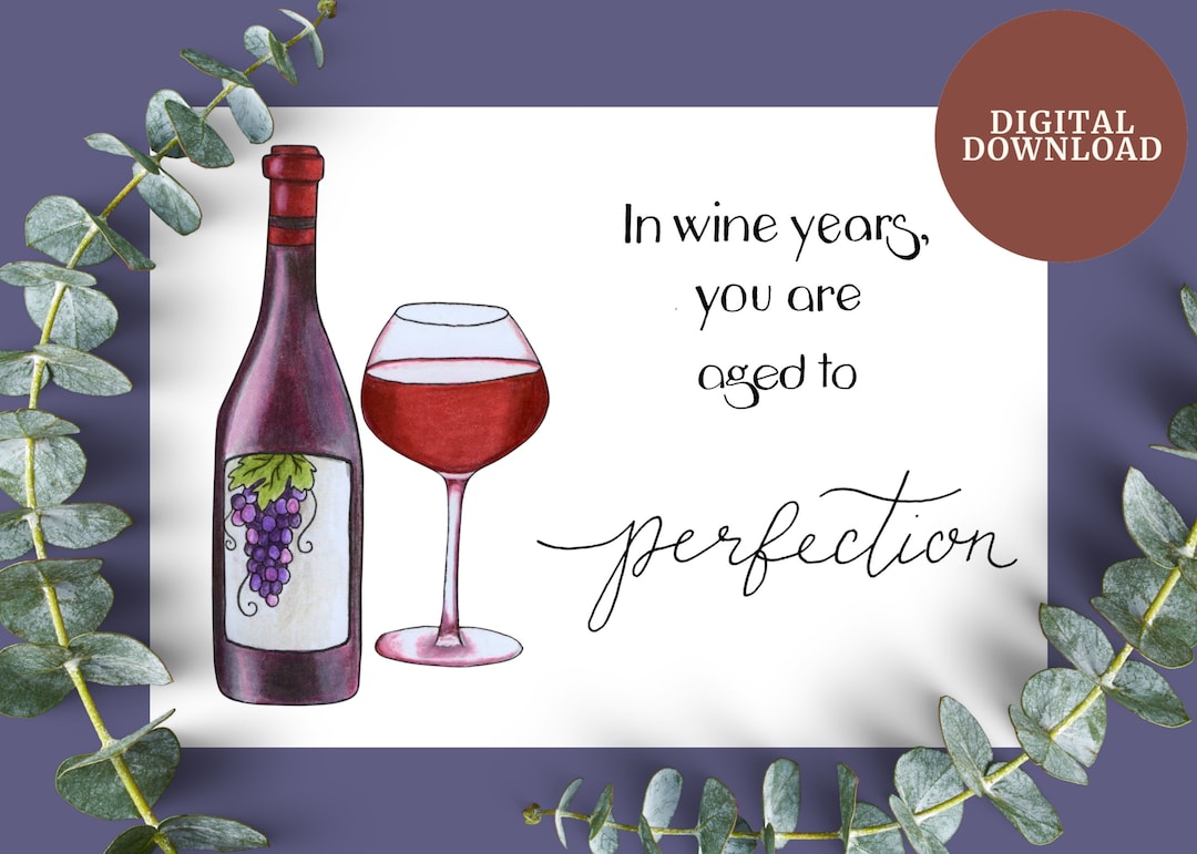 Wine Ecard Aged to Perfection Printable Birthday Cards Wine Lovers