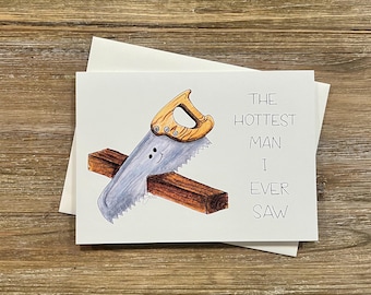 Hottest Saw | Hot Man | Woodworkers greeting card